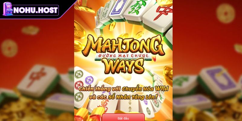 Khám phá Đường Mạt Chược NOHU
